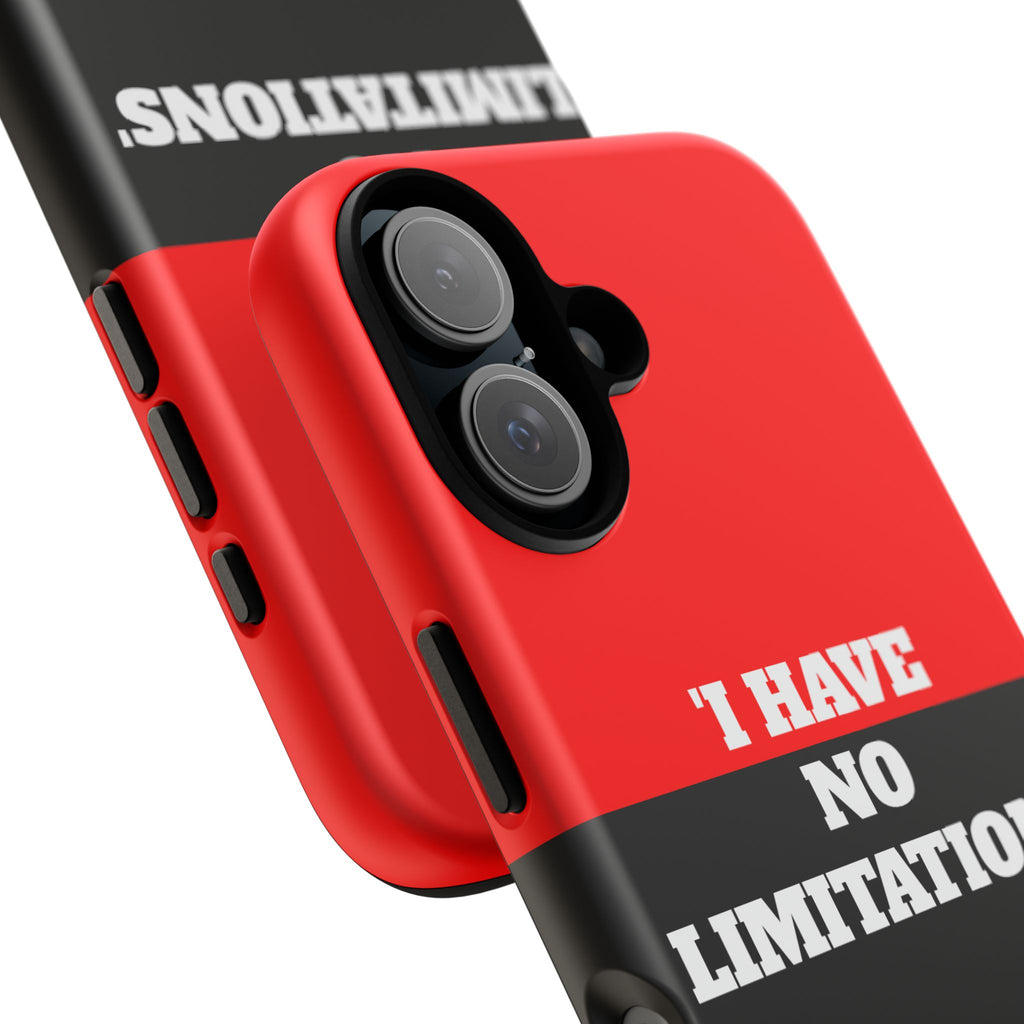 Phone Case — "I Have No Limitations" Bold Red & Black Protective Case