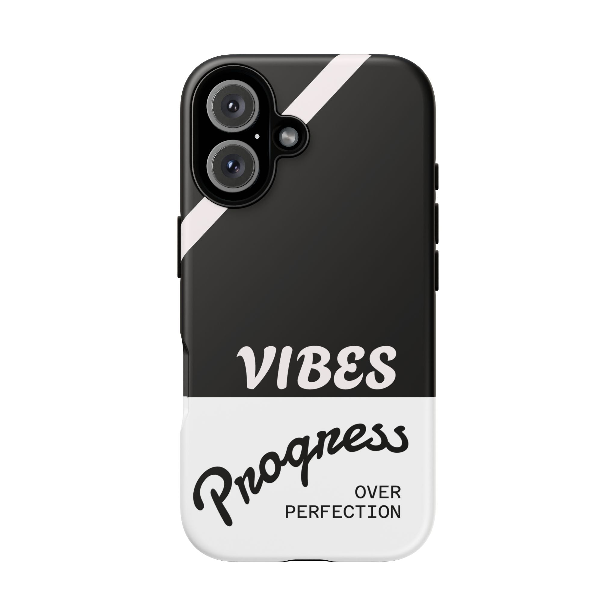 Phone Case — "Vibes: Progress Over Perfection" Motivational Black Protective Case