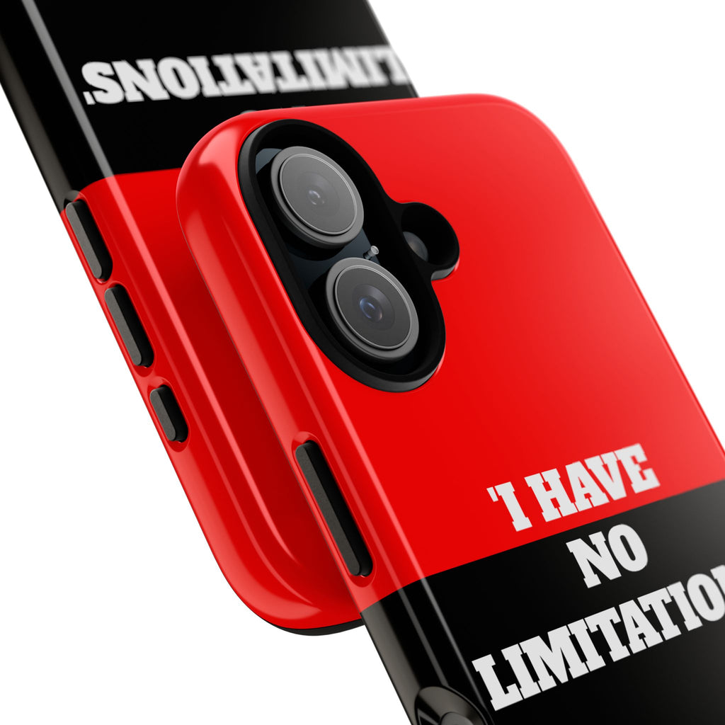 Phone Case — "I Have No Limitations" Bold Red & Black Protective Case