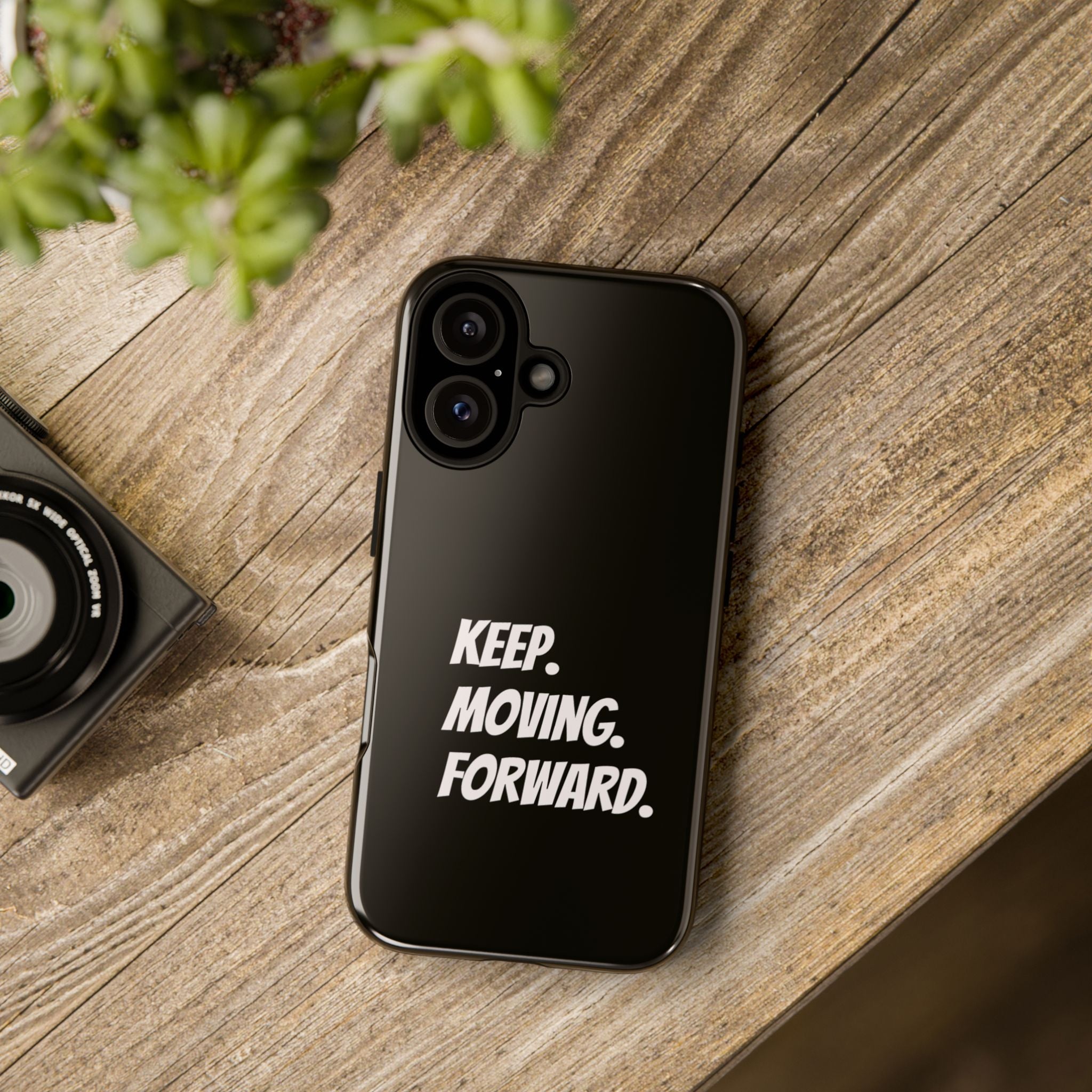 Motivational Phone Case — "Keep. Moving. Forward." Tough Protective Cover